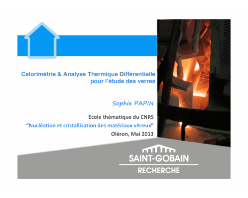 Calorimétrie & Analyse Thermique Différentielle pour l’étude des verres – S. Papin