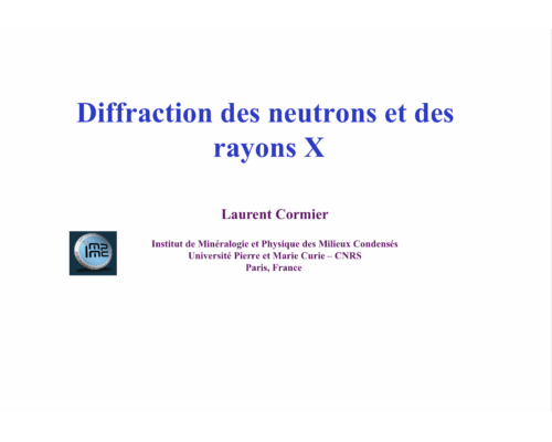 Diffraction des neutrons et des rayons X – L. Cormier
