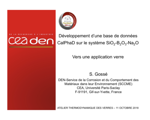 Développement d’une base de données CALPHAD sur le système SBN – Vers une application verre – Stéphane Gossé (CEA)