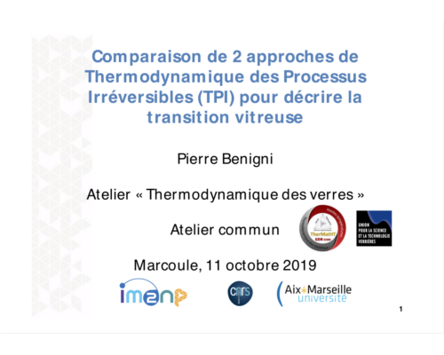 Comparaison de 2 approches de Thermodynamique des Processus Irréversibles (TPI) pour décrire la transition vitreuse – Pierre Benigni (IM2NP)
