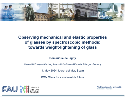Observing mechanical and elastic properties of glasses by spectroscopic methods: towards weight-lightening of glass – D. de Ligny