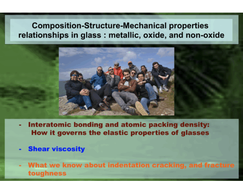 Composition-Structure-Mechanical properties relationships in glass : metallic, oxide, and non-oxide – T. Rouxel