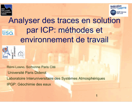 Analyser des traces en solution par ICP: méthodes et environnement de travail – R. Losno