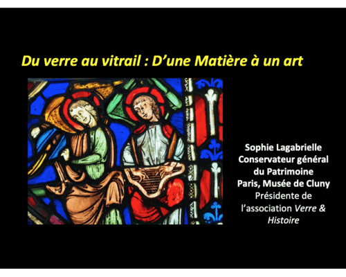 DU VERRE AU VITRAIL: D’UNE MATIERE A UN ART – S. LAGABRIELLE