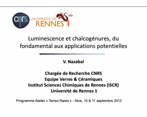 Luminescence et chalcogénures, du fondamental aux applications potentielles – V. Nazabal