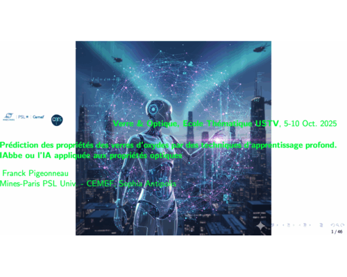 Prédiction des propriétés des verres d’oxydes par des techniques d’apprentissage profond. IAbbe ou l’IA appliquée aux propriétés optiques – F. Pigeonneau