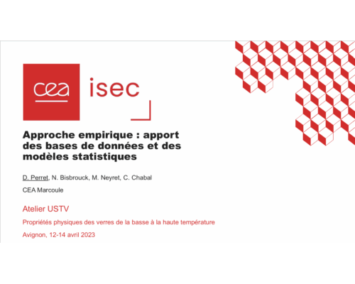 Lien propriétés physiques – Modélisation: Approche empirique : Base de données et modèles statistiques – D. Perret (CEA)