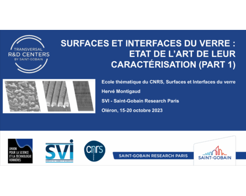 Surfaces et interfaces du verre: état de l’art de leur caractérisation – H. Montigaud