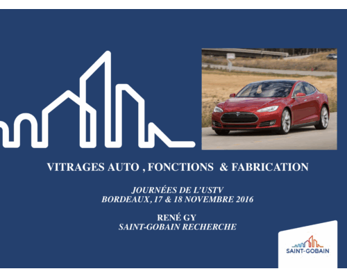 Vitrages automobile : fonctions et fabrication – René Gy (Saint-Gobain Recherche)