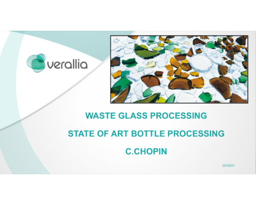WASTE GLASS BOTTLE PROCESSING – Cedric Chopin (VERALLIA)