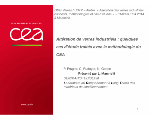 Altération de verres industriels : quelques cas d’étude traités avec la méthodologie du CEA – L. Marchetti