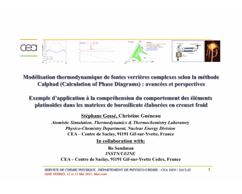 Modélisation thermodynamique de fontes verrières complexes selon la méthode Calphad: avancées et perspectives – S. Gossé