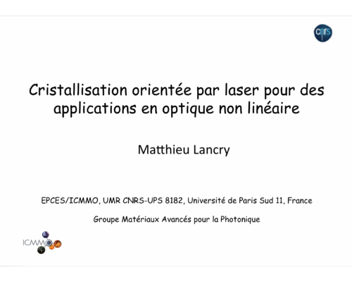 Cristallisation orientée par laser pour des applications en optique non linéaire – M. Lancry