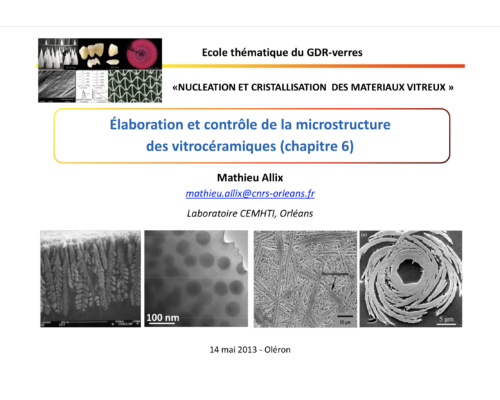 Élaboration et contrôle de la microstructure des...ECOLE Thématique CNRS/GDR/USTV 2013