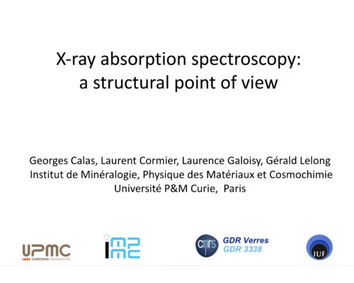 X-ray absorption spectroscopy: a structural point of view – G. Calas