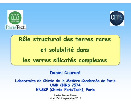 Rôle structural des terres rares et solubilité dans les verres silicatés complexes – D. Caurant