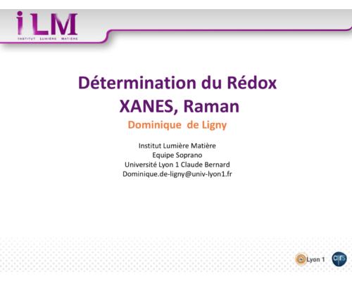 Détermination du Rédox XANES, Raman – D. de Ligny