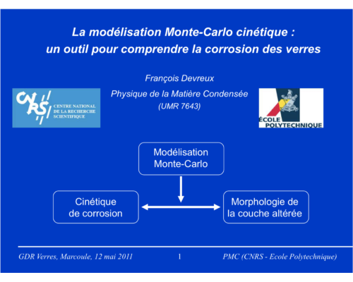 La modélisation Monte-Carlo cinétique : un outil pour comprendre la corrosion des verres – F. Devreux