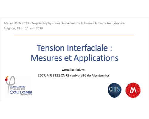 Tension Interfaciale / densité HT : Energie de surface : mesure et applications – A. Faivre (Univ. Montpellier)