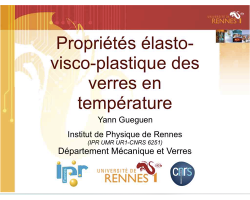 Propriétés élasto-visco-plastique des verres en température – Y. Gueguen
