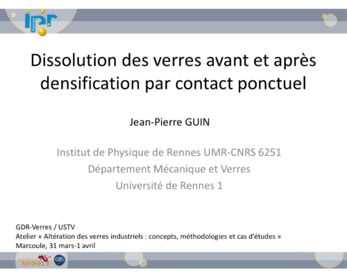 Dissolution des verres avant et après densification par contact ponctuel – J-P. GUIN