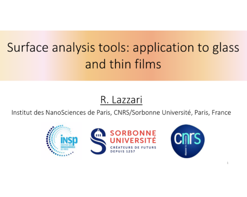 Surface analysis tools: application to glass and thin films – R. Lazzari