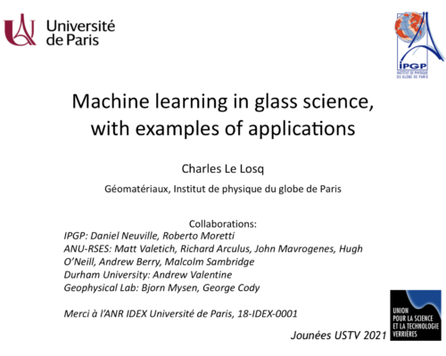 MACHINE LEARNING IN GLASS SCIENCE, WITH EXAMPLES OF APPLICATIONS – C. LE LOSQ (IPGP)