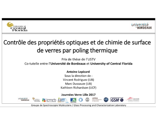 Contrôle des propriétés optiques et de chimie de surface de verres par poling thermique – A. Lepicard (ISM Bordeaux)