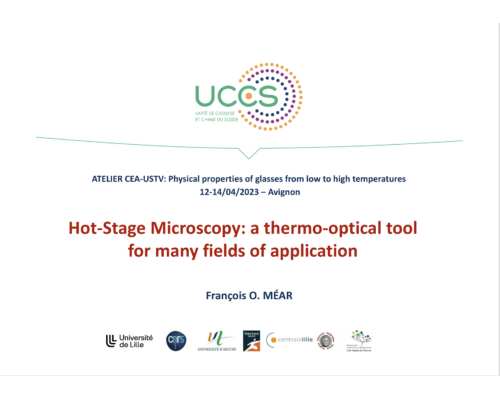 Viscosité – Microscopie chauffante : un outil thermo-optique offrant de nombreux champs d’applications – F. Mear (UCCS, Univ. Lille)