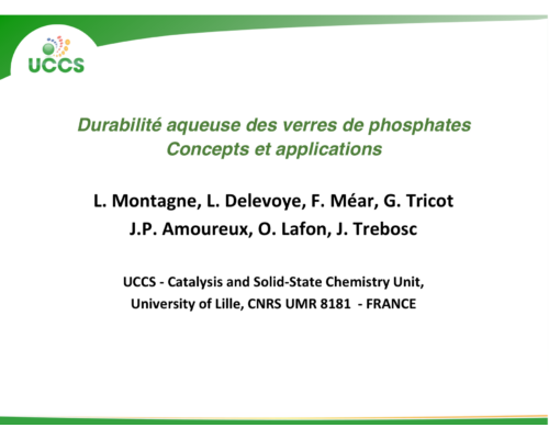Durabilité aqueuse des verres de phosphates Concepts et applications – L. Montagne