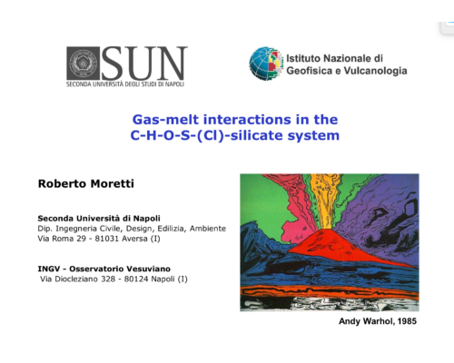 Gas-melt interactions in the C-H-O-S-(Cl)-silicate system – R. Moretti