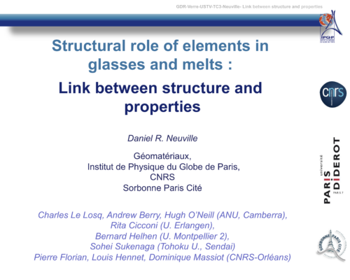 Structural role of elements in glasses and melts : Link between structure and properties – D.R. Neuville