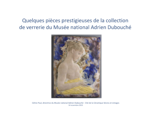 Quelques pièces prestigieuses de la collection de verrerie du Musée national Adrien Dubouché – C. Paul