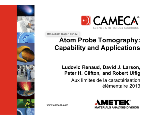Atom Probe Tomography: Capability and Applications – L. Renaud