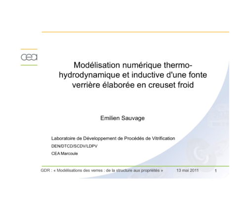 Modélisation numérique thermo- hydrodynamique et inductive d’une fonte verrière élaborée en creuset froid – E. Sauvage