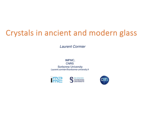 Crystals in ancient and modern glass – L. Cormier