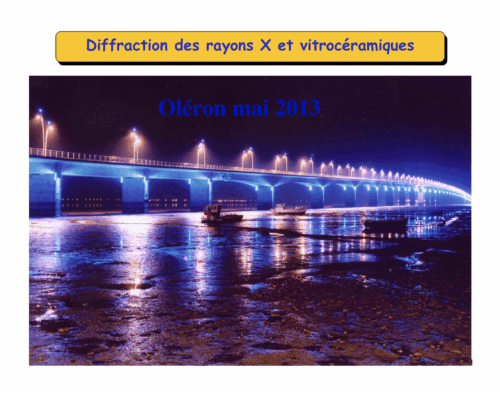 Diffraction des rayons X et vitrocéramiques – M. Deniart