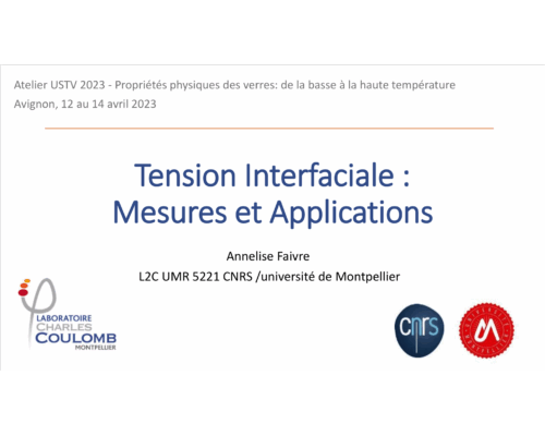 Tension Interfaciale / densité HT : Energie de surface : mesure et applications – A. Faivre (Univ. Montpellier)