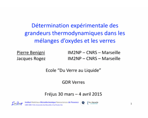 Détermination expérimentale des grandeurs thermodynamiques dans les mélanges d’oxydes et les verres – P. Benigni