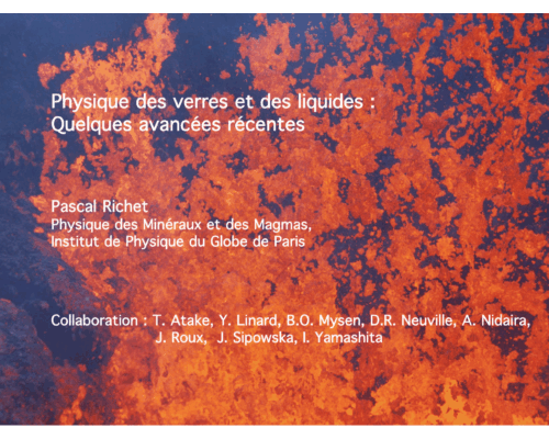 Physique des verres et des liquides : Quelques avancées récentes – P. Richet