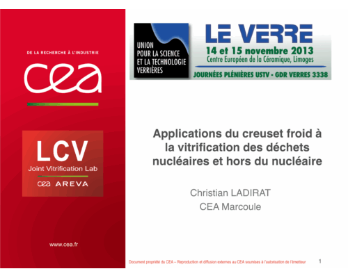 Applications du creuset froid à la vitrification des déchets nucléaires et hors du nucléaire – C. Ladirat