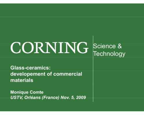 Glass-ceramics: developement of commercial materials – M. Comte