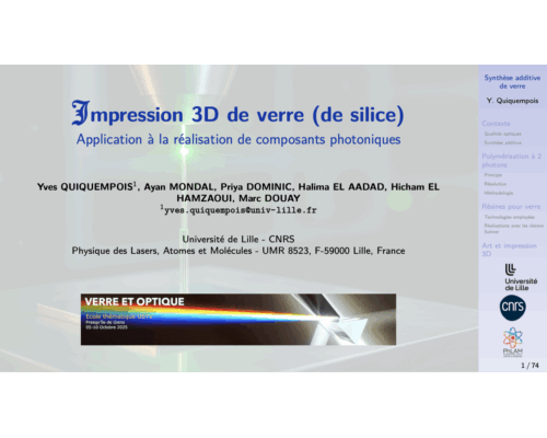 Impression 3D de verre (de silice) Application à la réalisation de composants photoniques – Y. Quiquempois