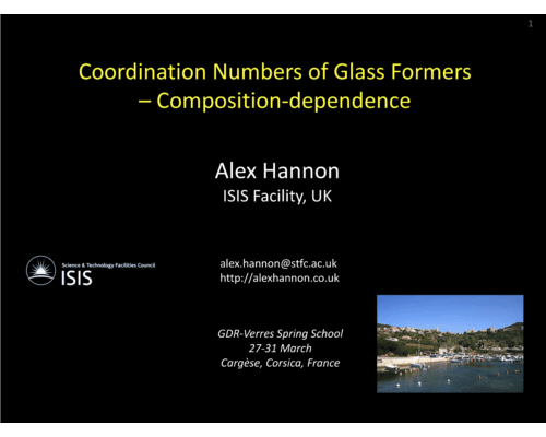 Coordination Numbers of Glass Formers – Composition-dependence – A. Hannon