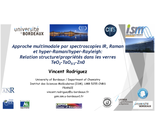 Relation structure/propriétés dans les verres chalcogénures: approche multimodale par spectroscopies IR, Raman et hyper-Raman/hyper-Rayleigh – Vincent Rodriguez (ISM)